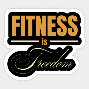 FITNESS IS Freedom (DARK BG) | Minimal Text Aesthetic Streetwear Unisex Design for Fitness/Athletes | Shirt, Hoodie, Coffee Mug, Mug, Apparel, Sticker, Gift, Pins, Totes, Magnets, Pillows Sticker